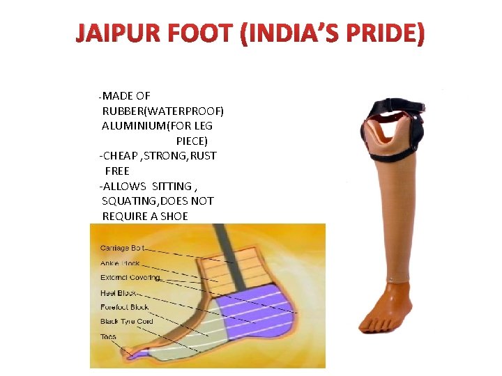 JAIPUR FOOT (INDIA’S PRIDE) MADE OF RUBBER(WATERPROOF) ALUMINIUM(FOR LEG PIECE) -CHEAP , STRONG, RUST