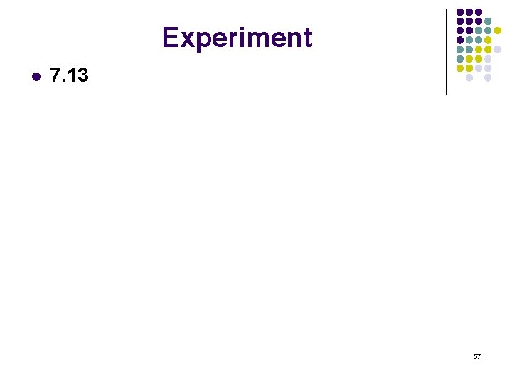 Experiment l 7. 13 57 