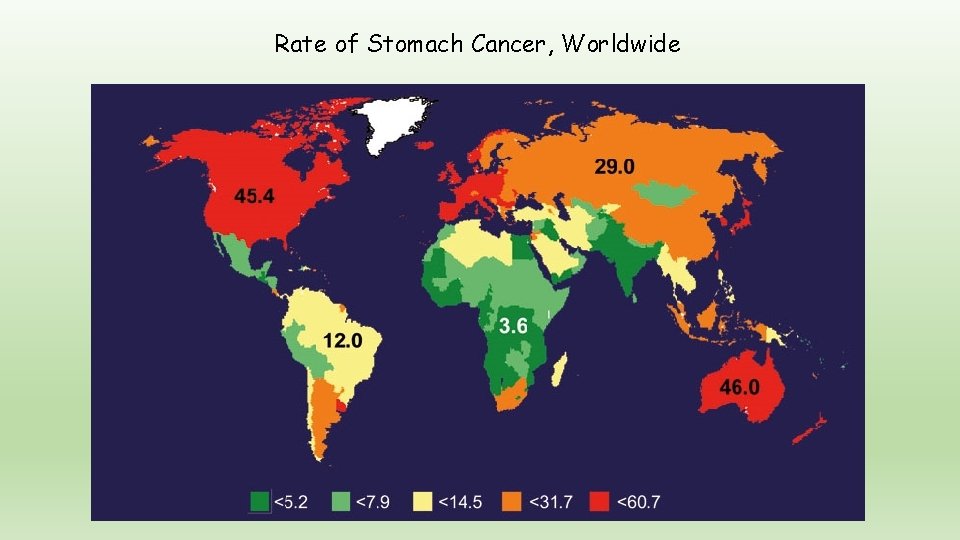  Rate of Stomach Cancer, Worldwide 