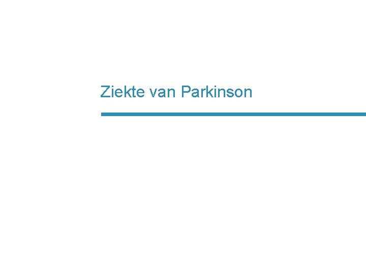 Ziekte van Parkinson 