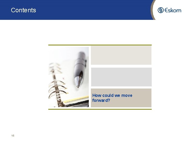 Contents How could we move forward? 15 