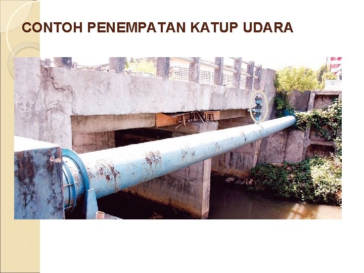 CONTOH PENEMPATAN KATUP UDARA 