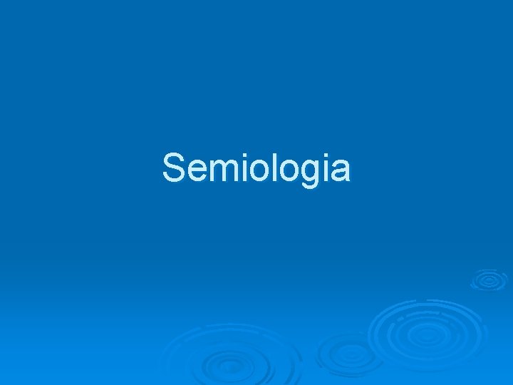 Semiologia 