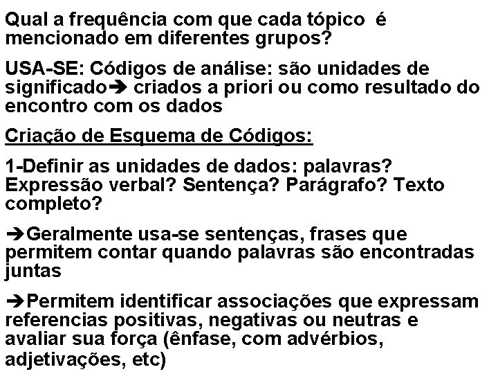 Qual a frequência com que cada tópico é mencionado em diferentes grupos? USA-SE: Códigos