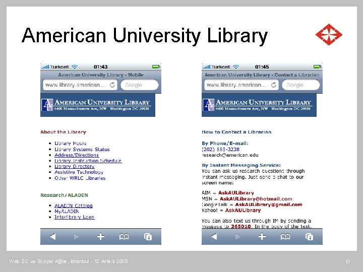 American University Library Web 2. 0 ve Sosyal Ağlar, İstanbul - 12 Aralık 2009