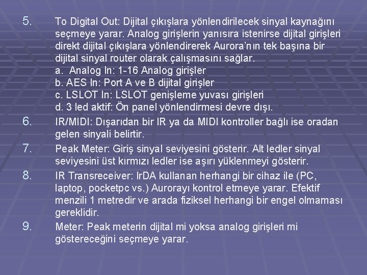 5. 6. 7. 8. 9. To Digital Out: Dijital çıkışlara yönlendirilecek sinyal kaynağını seçmeye