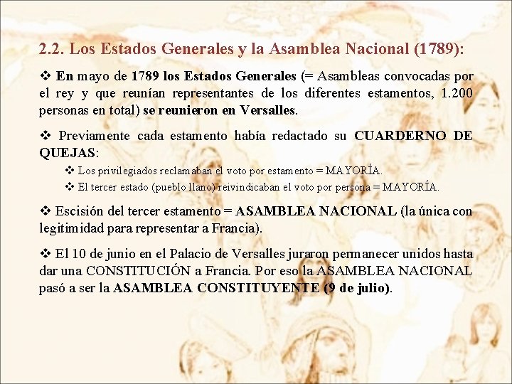 2. 2. Los Estados Generales y la Asamblea Nacional (1789): v En mayo de