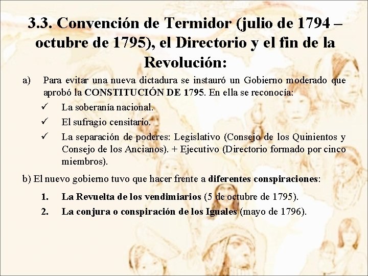3. 3. Convención de Termidor (julio de 1794 – octubre de 1795), el Directorio