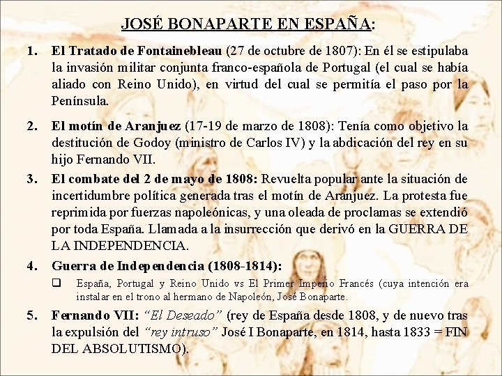 JOSÉ BONAPARTE EN ESPAÑA: 1. El Tratado de Fontainebleau (27 de octubre de 1807):