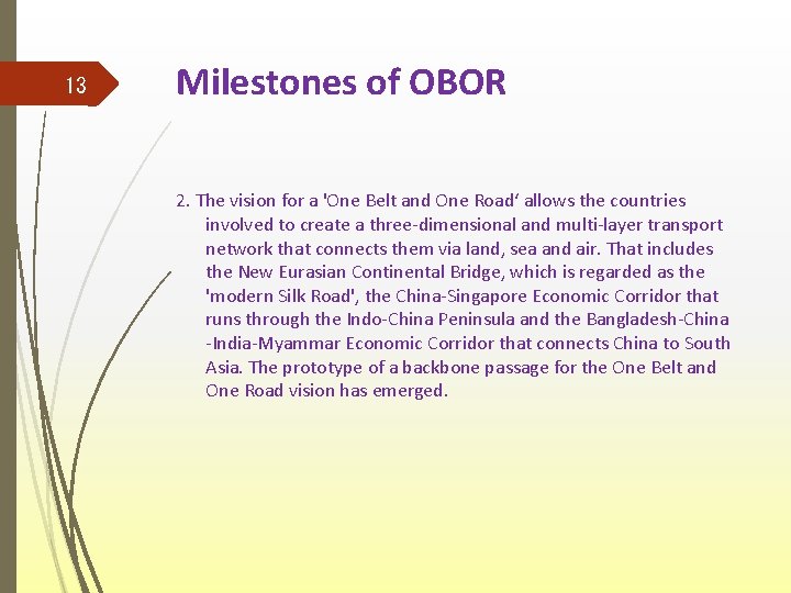 13 Milestones of OBOR 2. The vision for a 'One Belt and One Road‘