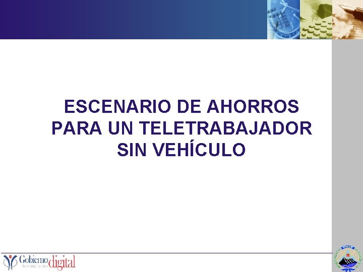 ESCENARIO DE AHORROS PARA UN TELETRABAJADOR SIN VEHÍCULO 