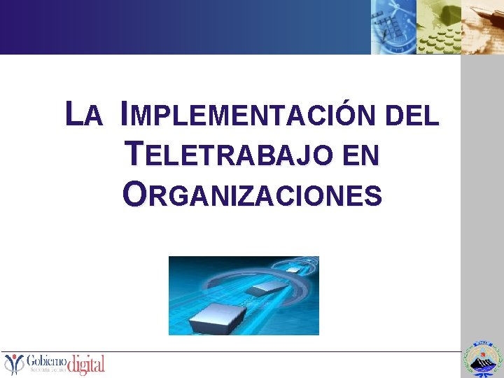 LA IMPLEMENTACIÓN DEL TELETRABAJO EN ORGANIZACIONES 