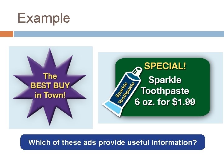 Example Which of these ads provide useful information? 