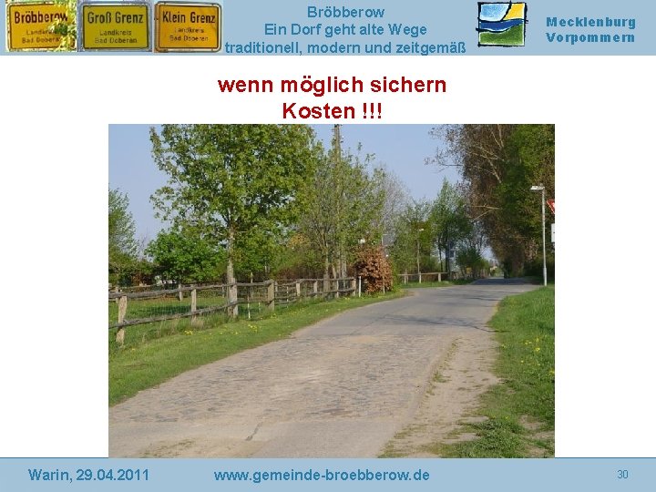 Bröbberow Ein Dorf geht alte Wege traditionell, modern und zeitgemäß Mecklenburg Vorpommern wenn möglich