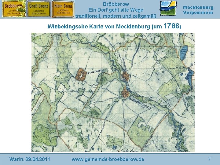 Bröbberow Ein Dorf geht alte Wege traditionell, modern und zeitgemäß Mecklenburg Vorpommern Wiebekingsche Karte