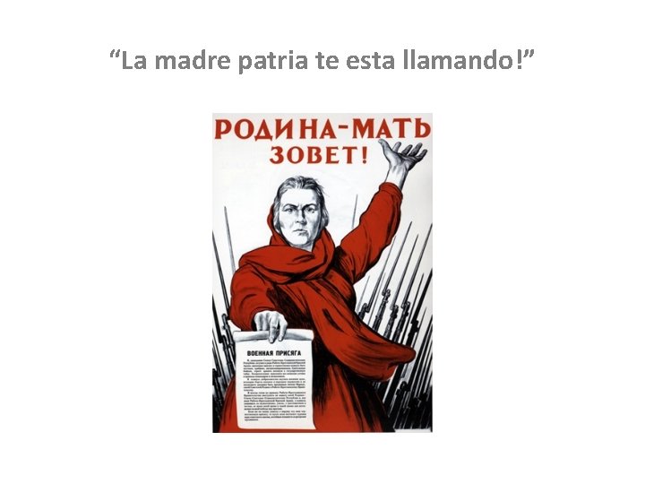 “La madre patria te esta llamando!” 