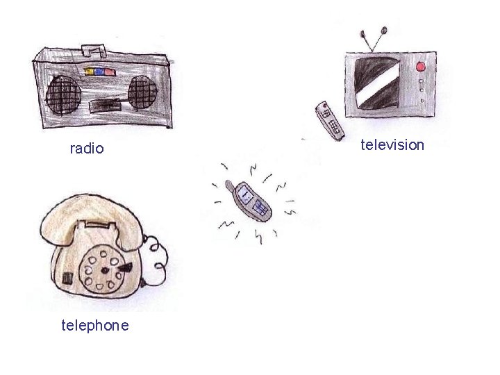 radio telephone television 