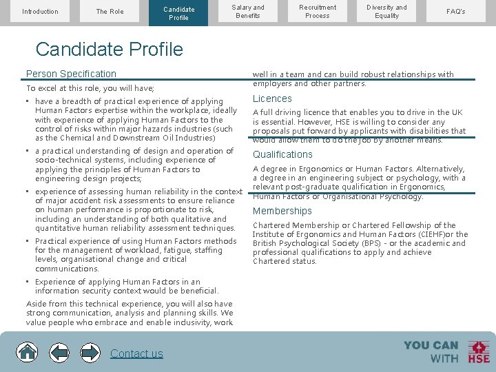 Introduction The Role Candidate Profile Salary and Benefits Recruitment Process Diversity and Equality FAQ’s