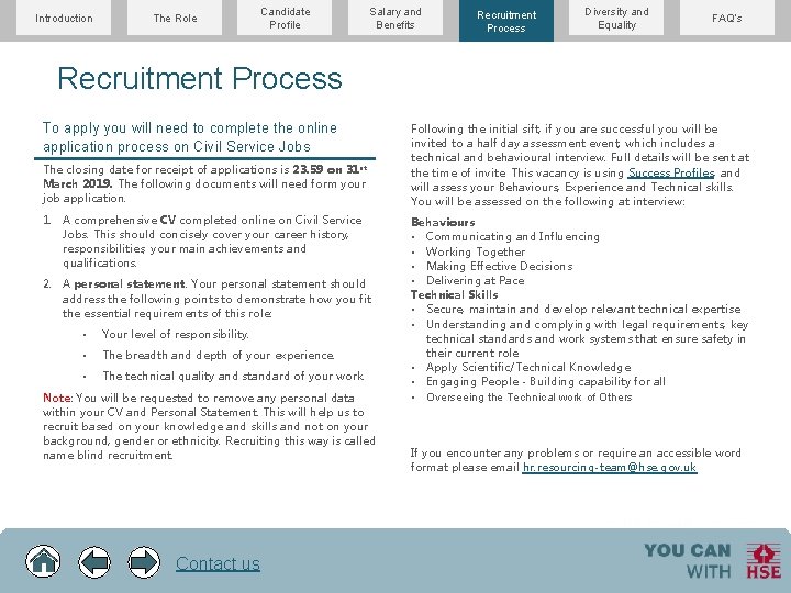 Introduction The Role Candidate Profile Salary and Benefits Recruitment Process Diversity and Equality FAQ’s