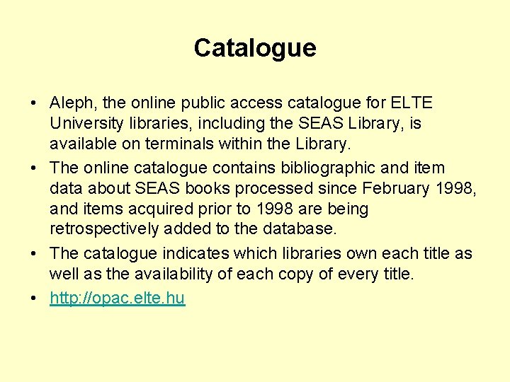 Catalogue • Aleph, the online public access catalogue for ELTE University libraries, including the