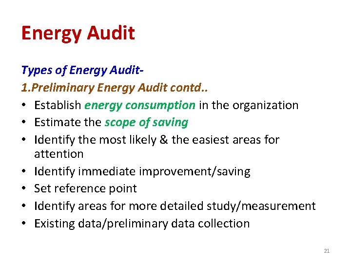 Energy Audit Types of Energy Audit 1. Preliminary Energy Audit contd. . • Establish
