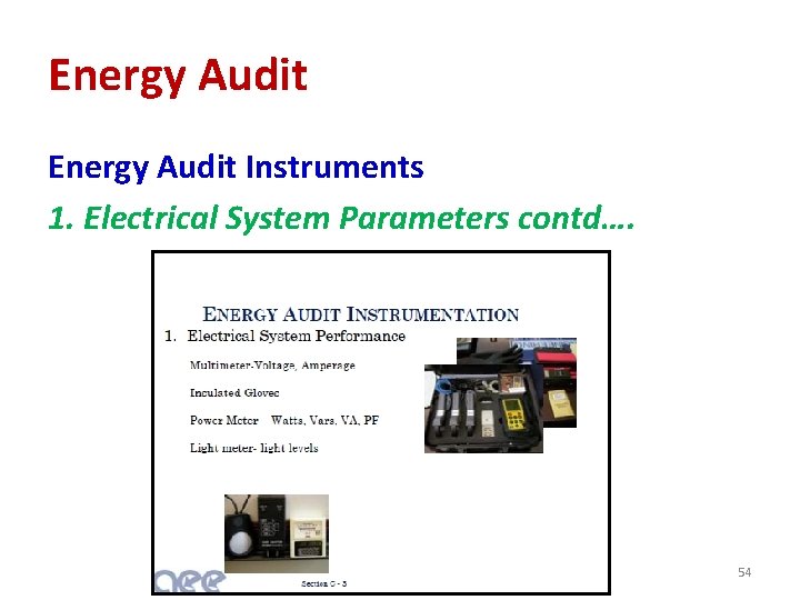 Energy Audit Instruments 1. Electrical System Parameters contd…. Dept. EEE, SDM IT, Ujire, Karnataka