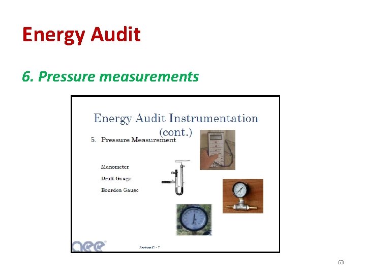 Energy Audit 6. Pressure measurements 63 