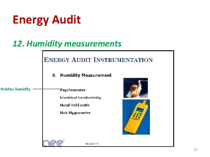Energy Audit 12. Humidity measurements Relative humidity 70 