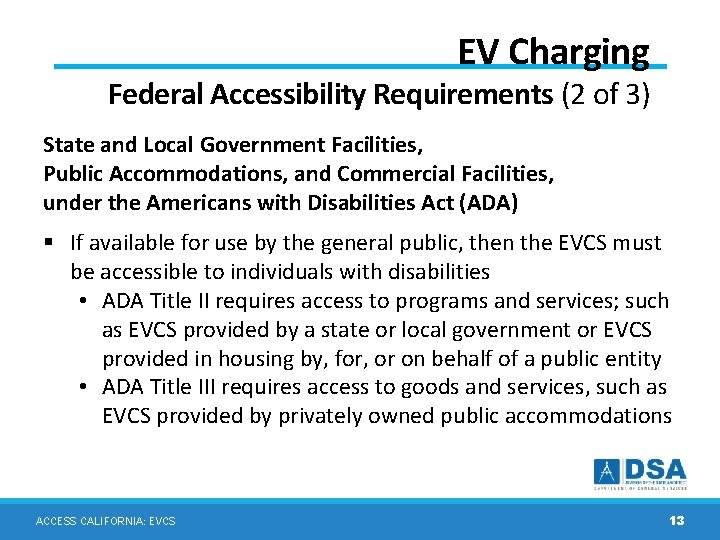 EV Charging Federal Accessibility Requirements (2 of 3) State and Local Government Facilities, Public EV Charging Federal Accessibility Requirements (2 of 3) State and Local Government Facilities, Public