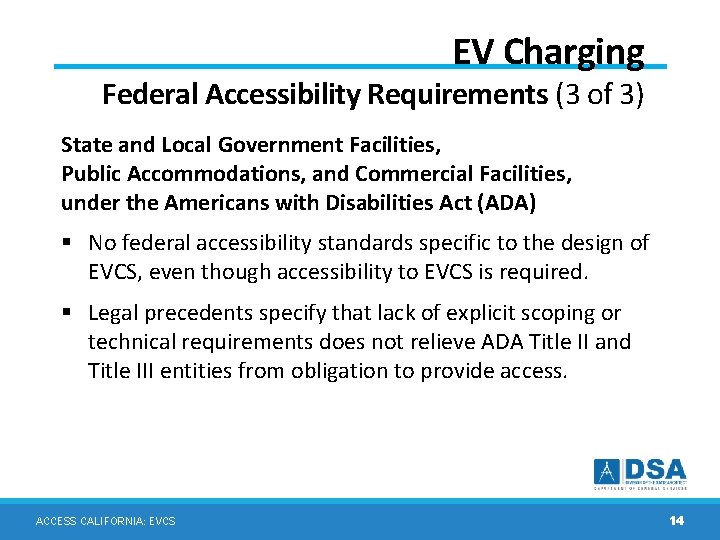 EV Charging Federal Accessibility Requirements (3 of 3) State and Local Government Facilities, Public EV Charging Federal Accessibility Requirements (3 of 3) State and Local Government Facilities, Public