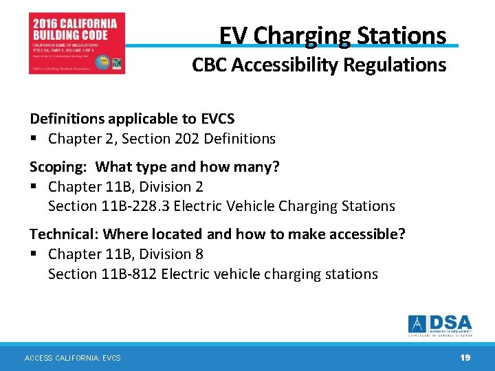 EV Charging Stations CBC Accessibility Regulations Definitions applicable to EVCS § Chapter 2, Section EV Charging Stations CBC Accessibility Regulations Definitions applicable to EVCS § Chapter 2, Section