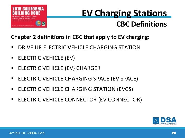 EV Charging Stations CBC Definitions Chapter 2 definitions in CBC that apply to EV EV Charging Stations CBC Definitions Chapter 2 definitions in CBC that apply to EV