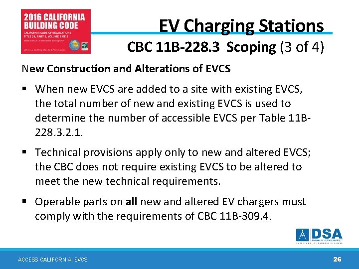 EV Charging Stations CBC 11 B-228. 3 Scoping (3 of 4) New Construction and EV Charging Stations CBC 11 B-228. 3 Scoping (3 of 4) New Construction and