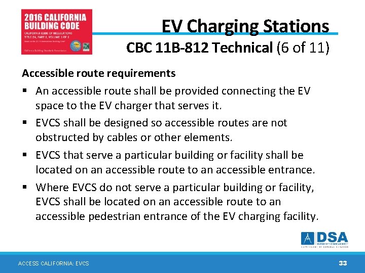 EV Charging Stations CBC 11 B-812 Technical (6 of 11) Accessible route requirements § EV Charging Stations CBC 11 B-812 Technical (6 of 11) Accessible route requirements §