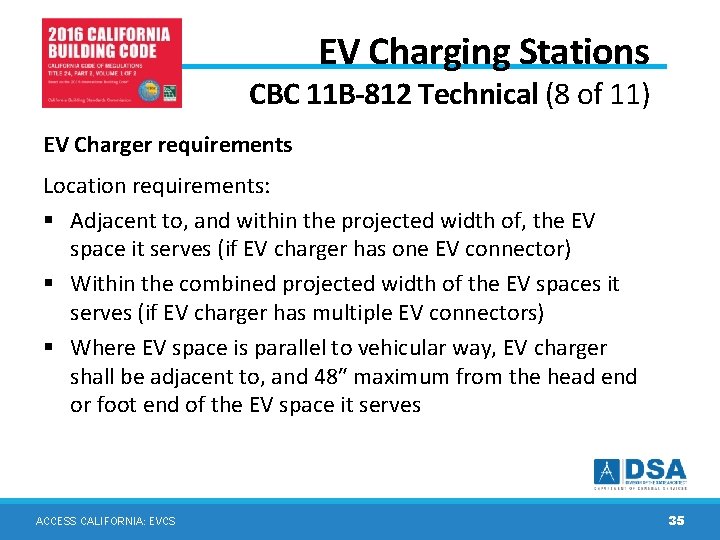 EV Charging Stations CBC 11 B-812 Technical (8 of 11) EV Charger requirements Location EV Charging Stations CBC 11 B-812 Technical (8 of 11) EV Charger requirements Location