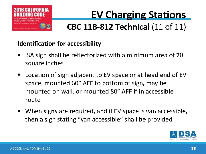 EV Charging Stations CBC 11 B-812 Technical (11 of 11) Identification for accessibility § EV Charging Stations CBC 11 B-812 Technical (11 of 11) Identification for accessibility §