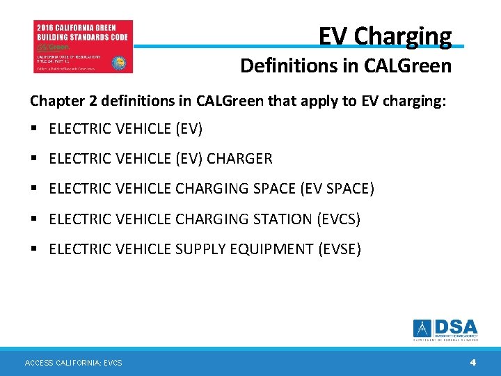 EV Charging Definitions in CALGreen Chapter 2 definitions in CALGreen that apply to EV EV Charging Definitions in CALGreen Chapter 2 definitions in CALGreen that apply to EV