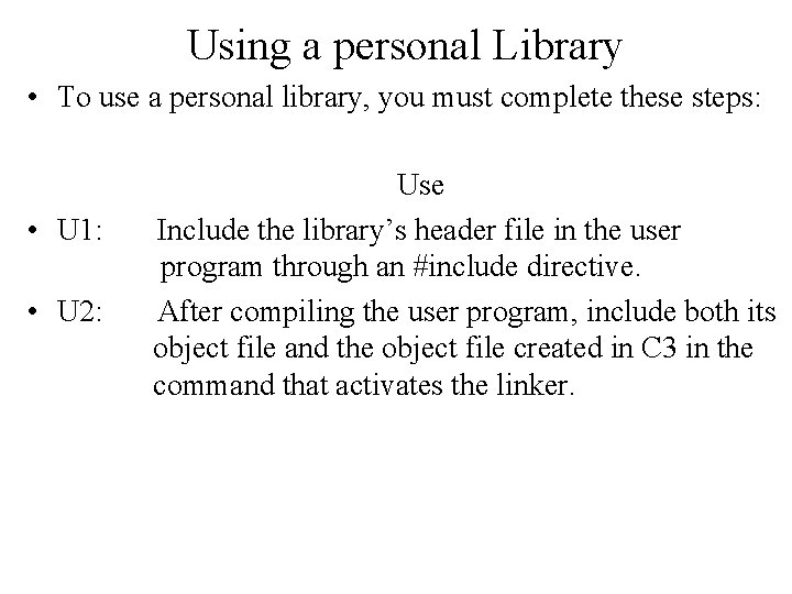Using a personal Library • To use a personal library, you must complete these Using a personal Library • To use a personal library, you must complete these