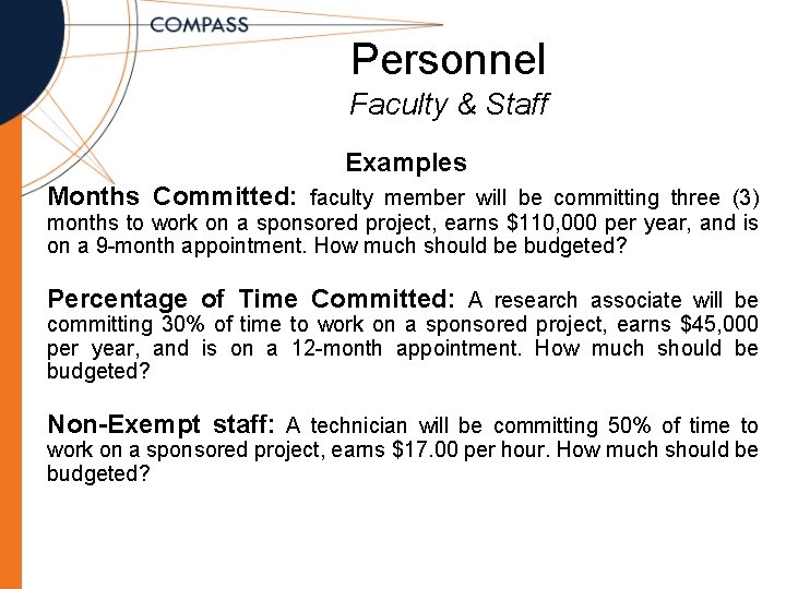 Personnel Faculty & Staff Examples Months Committed: faculty member will be committing three (3)