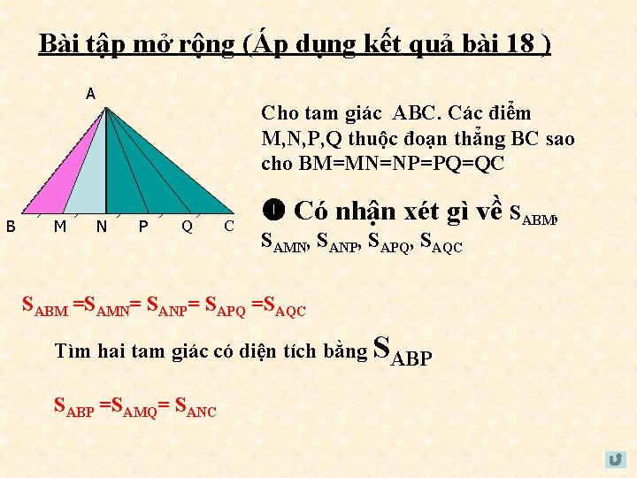 Bài tập mở rộng (Áp dụng kết quả bài 18 ) A B M