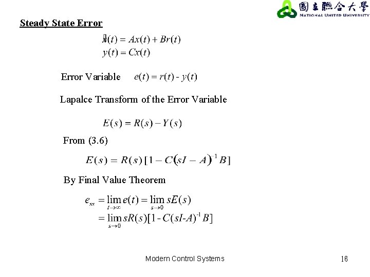 Steady State Error Variable Lapalce Transform of the Error Variable From (3. 6) By