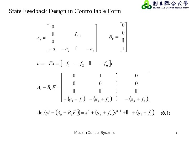 State Feedback Design in Controllable Form (8. 1) Modern Control Systems 4 
