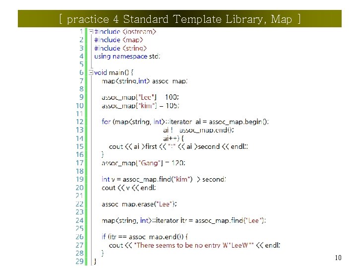 [ practice 4 Standard Template Library, Map ] 10 