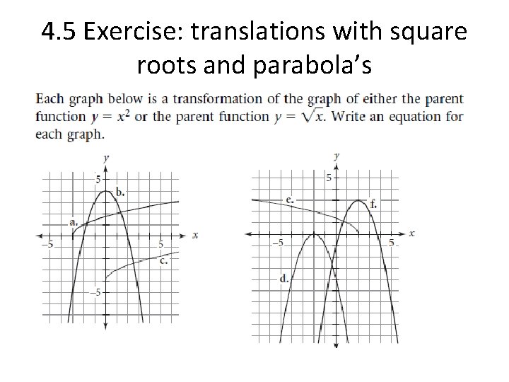 4. 5 Exercise: translations with square roots and parabola’s 