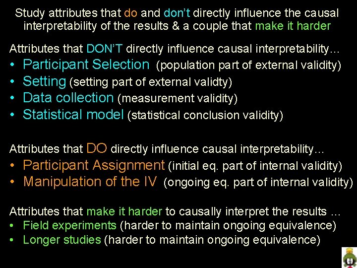 Study attributes that do and don’t directly influence the causal interpretability of the results