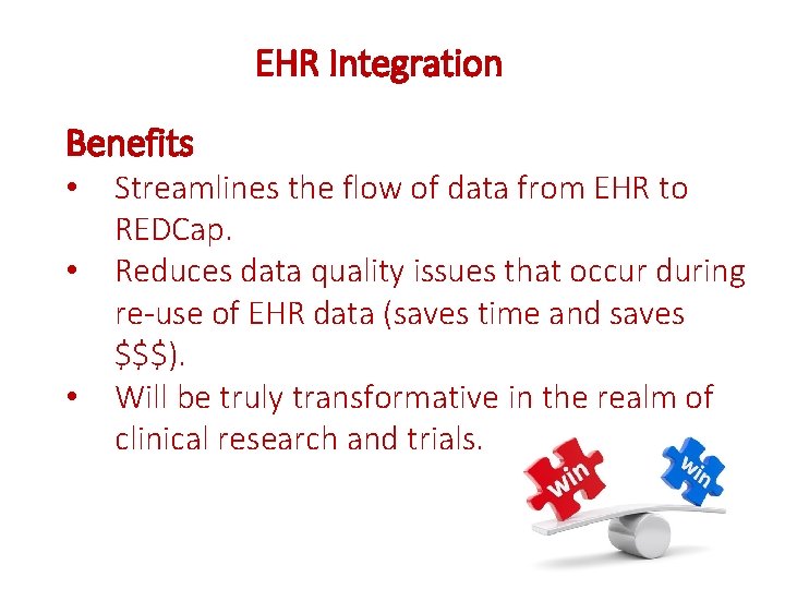 EHR Integration Benefits • • • Streamlines the flow of data from EHR to