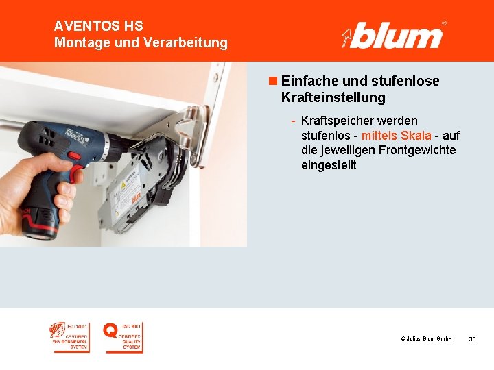 AVENTOS HS Montage und Verarbeitung n Einfache und stufenlose Krafteinstellung - Kraftspeicher werden stufenlos