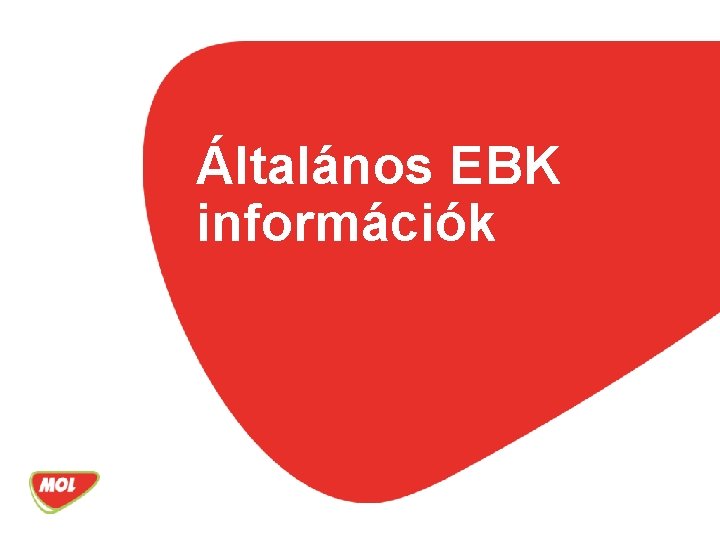 Általános EBK információk 