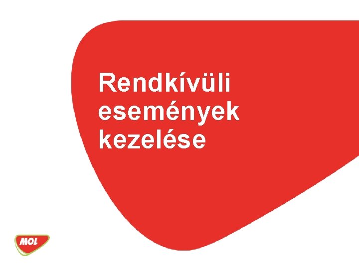 Rendkívüli események kezelése 