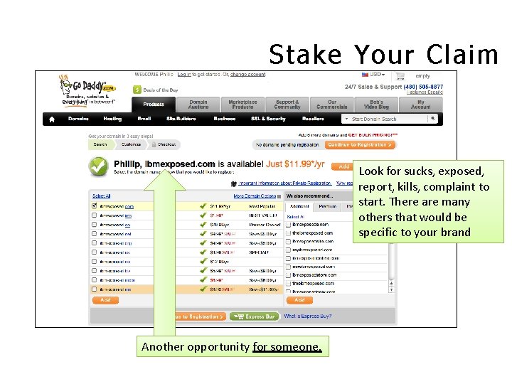 Stake Your Claim Look for sucks, exposed, report, kills, complaint to start. There are